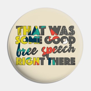 Contrapoints - That Was Some Good Free Speech Right There Pin