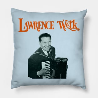 Lawrence Welk Pillow