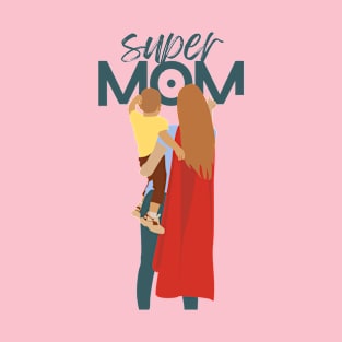 My mom is a super hero T-Shirt