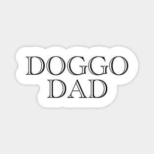 Doggo Dad Magnet