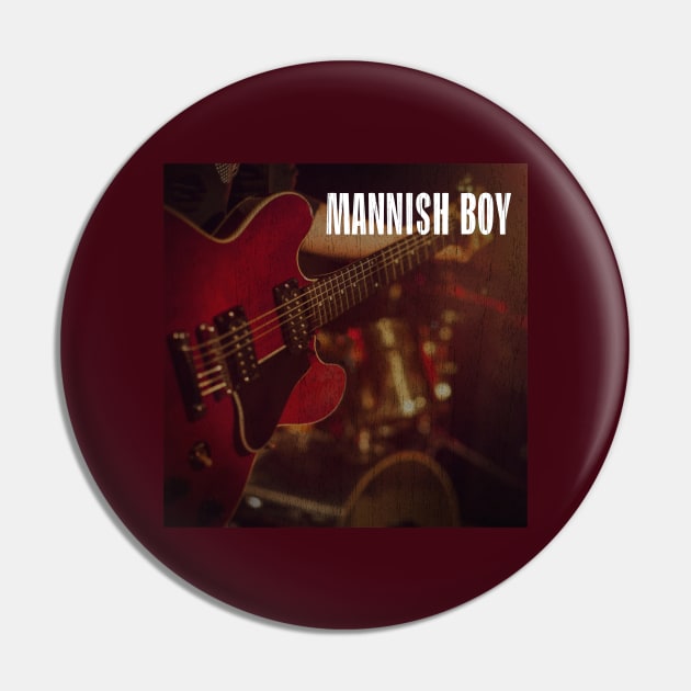 Blues Mannish Boy Pin by Pride Merch