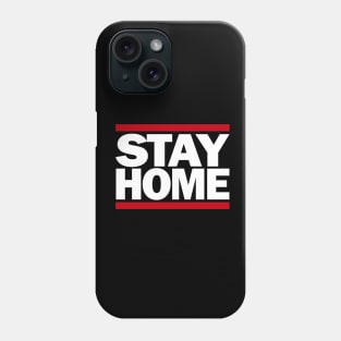 Stay Home Phone Case