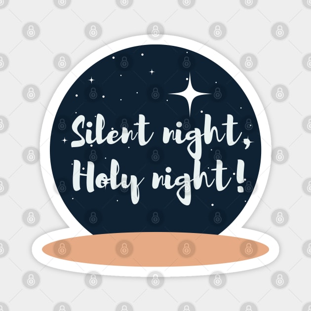 Silent night, holy night! Magnet by AndArte