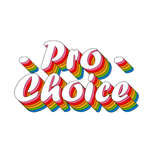 Pro Choice Typo T-Shirt