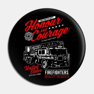 Honor and Courage Firefighters Pin