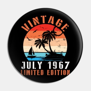 Vintage July 1967 Limited Edition Happy Birthday Papa Dad Mom Brother Sister Cousin Son 53 Years Old Pin