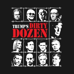 Trump's Dirty Dozen T-Shirt