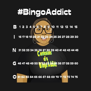 Bingo Board Bingo Addict T-Shirt