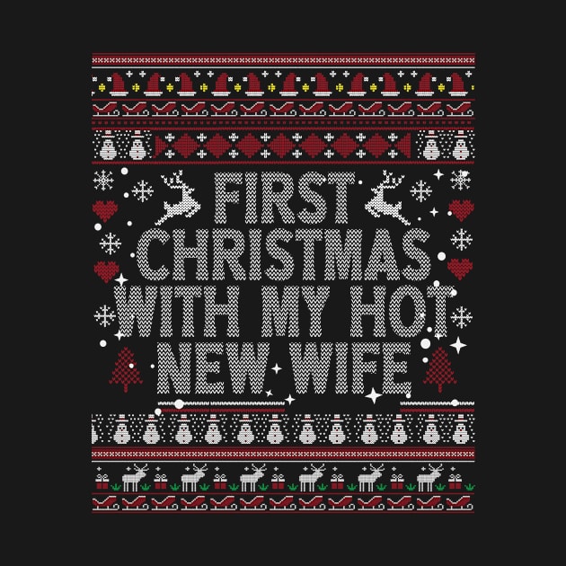 First Christmas With My Hot New Wife Funny Ugly Christmas-Matching Couple by vintage3