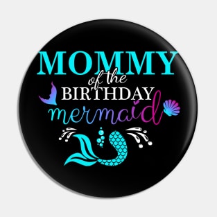 MOM of the Birthday Mermaid Pin