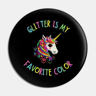 Unicorn - Glitter Is My Favorite Color Pin