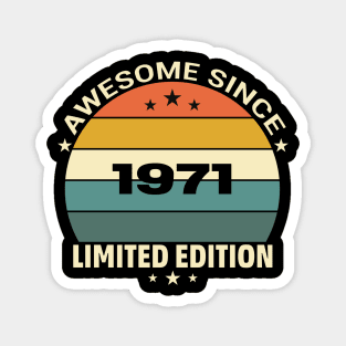 Awesome Since 1971 Magnet