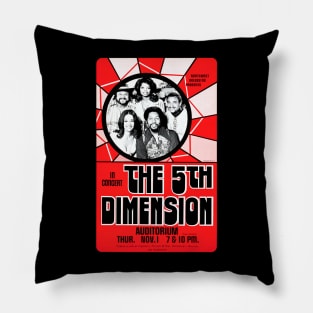 5th Dimension Concert Poster Pillow