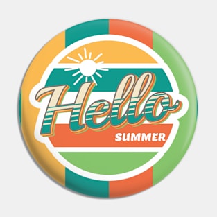 Live By The Sun And Sand - Hello summer. T-Shirt and other product. Pin