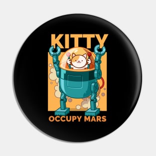 Kitty Occupy Mars Pin