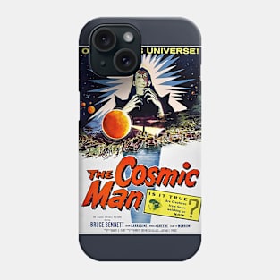 Cosmic... Man! Phone Case