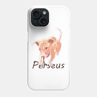 Cute Dog Perseus Phone Case