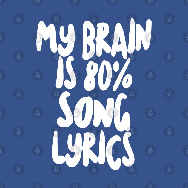 My Brain Is 80% Song Lyrics - Funny Joke Music Humor Statement by DankFutura