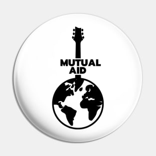 Mutual Aid (Live Aid) Pin