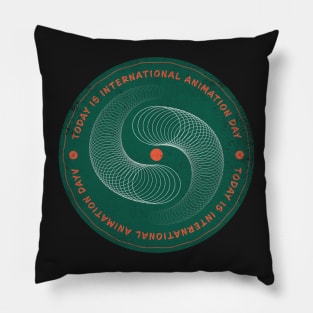 Today is International Animation Day Badge Pillow