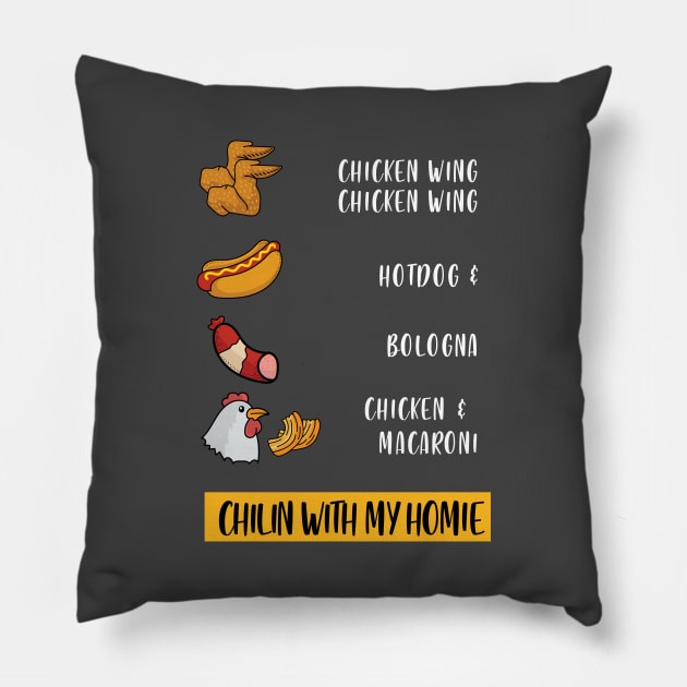 Chillin With My Homie Funny Chicken Wing Hotdog Bologna Pun Pillow by Blink_Imprints10