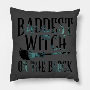 Baddest Witch on the Block - Pagan Witch - Halloween Pillow