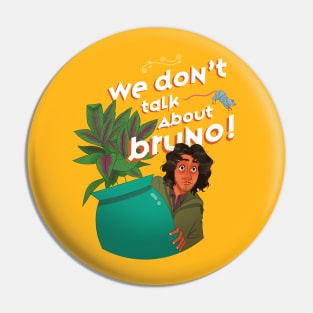 We Don't Talk About "You Know Who" Pin