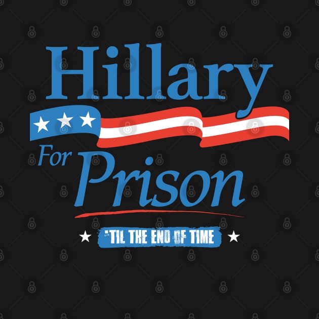 Hillary Clinton for Prison by trev4000