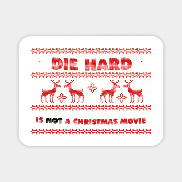 Not a Christmas movie Magnet by ImSomethingElse