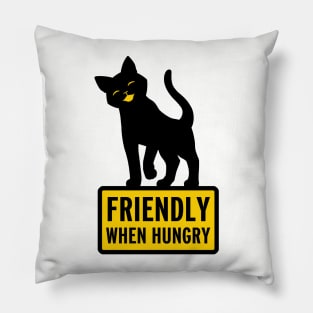 Friendly When Hungry Pillow