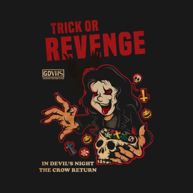 Trick or Revenge by Greendevil