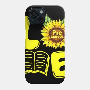 Love Preschool Sunflower Funny Back To School Teacher Gift Phone Case