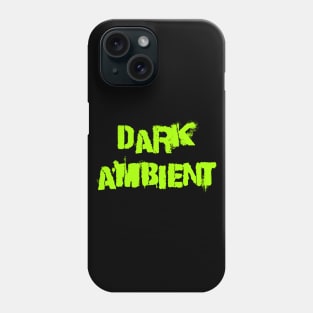 Dark ambient Phone Case