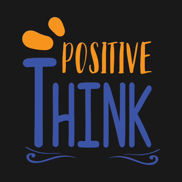 Positive Think by Socity Shop