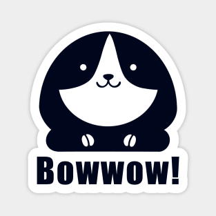 Bowwow! Magnet
