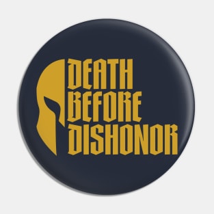 DEATH BEFORE DISHONOR Pin