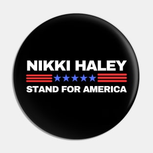 NIKKI HALEY STAND FOR AMERICA Pin