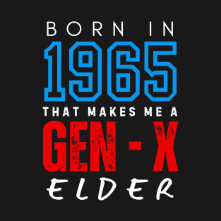 Gen X Elder T-Shirt