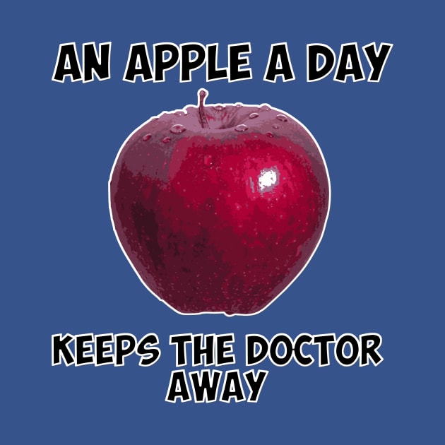 An apple a day keeps the doctor away by DavoliShop