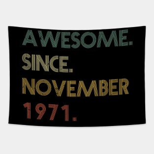 Awesome Since November 1971 Tapestry