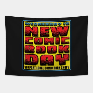 Wednesday is New Comic Book Day Support &  Shop Local Tapestry