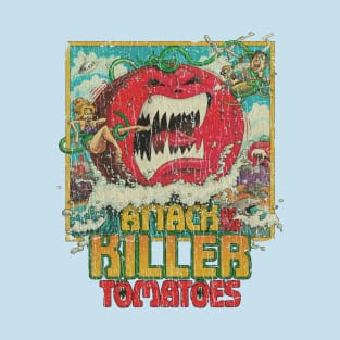 Attack of the Killer Tomatoes 1978 T-Shirt