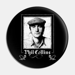 † Phil Collins ----- Faded Style Punksthetic † Pin