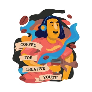 Coffee for Creative youth T-Shirt