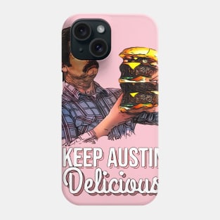 Keep Austin Delicious Phone Case