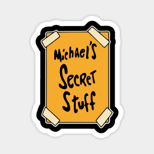 Michael's Secret Stuff Magnet