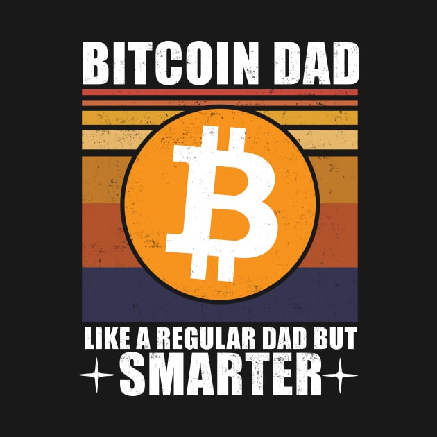 Bitcoin Dad Like a Regular Dad But Smarter Retro by CryptoHunter