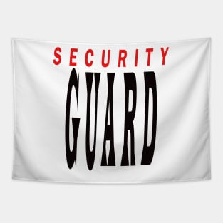 security guard Tapestry