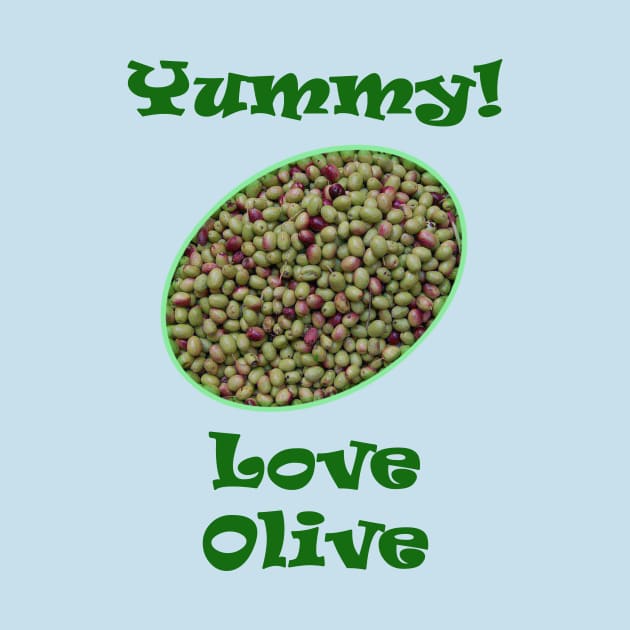 Love Olive yummy! by MostafaisVital