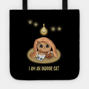 I am an indoor cat - Introvert cat - Indoorsy Tote